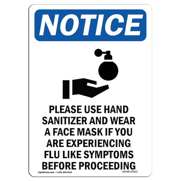 Safety Sign, OSHA Notice, 24" Height, Aluminum, Please Use Hand Sanitizer Sign With Symbol, Portrait
